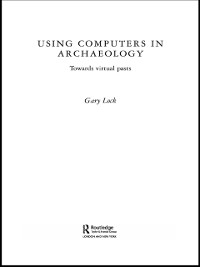 Cover Using Computers in Archaeology