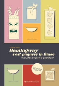 Cover Hemingway s'est paquete la fraise - et autres cocktails originaux