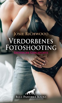 Cover Verdorbenes Fotoshooting | Erotische Geschichte