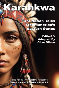 Cover Karahkwa - First Nation Tales From America's Eastern States