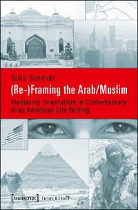 Cover (Re-)Framing the Arab/Muslim