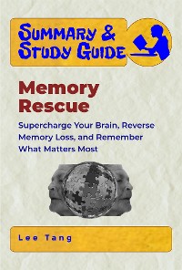 Cover Summary & Study Guide - Memory Rescue