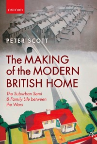 Cover Making of the Modern British Home
