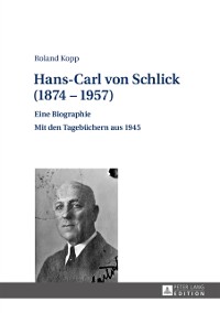 Cover Hans-Carl von Schlick (1874–1957)