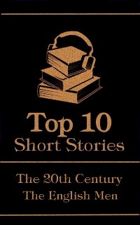 Cover Top 10  Short Stories - The 20th Century - The English Men