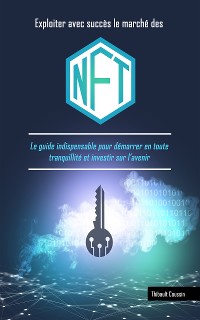 Cover Exploiter avec succès le marché des NFT