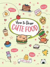 Cover How to Draw Cute Food