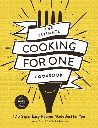 Cover Ultimate Cooking for One Cookbook