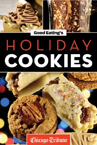 Cover Good Eating's Holiday Cookies