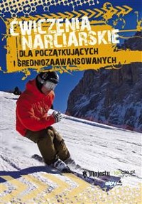 Cover Ćwiczenia narciarskie dla początkujących i średnio-zaawansowanych