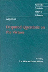 Cover Thomas Aquinas: Disputed Questions on the Virtues