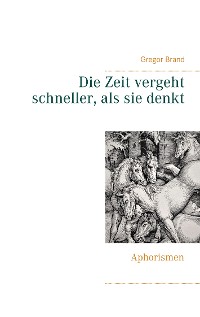 Cover Die Zeit vergeht schneller, als sie denkt