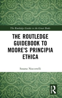 Cover Routledge Guidebook to Moore's Principia Ethica