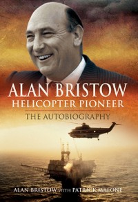 Cover Alan Bristow, Helicopter Pioneer
