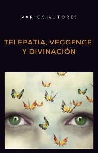 Cover Telepatia, veggence y divinación (traducido)