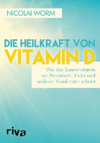 Cover Die Heilkraft von Vitamin D