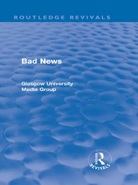 Cover Bad News (Routledge Revivals)