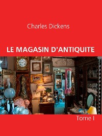 Cover LE MAGASIN D'ANTIQUITE