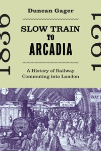 Cover Slow Train to Arcadia