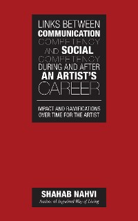 Cover Links Between Communication Competency and Social Competency During and After an Artist’S Career
