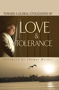 Cover Toward Global Civilization Love Tolerance