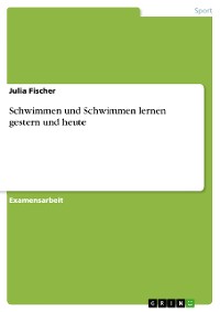 Cover Schwimmen und Schwimmen lernen gestern und heute