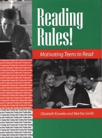 Cover Reading Rules! Motivating Teens to Read