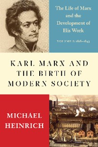Cover Karl Marx and the Birth of Modern Society
