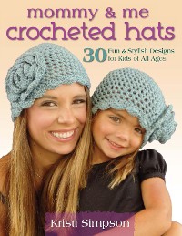 Cover Mommy & Me Crocheted Hats