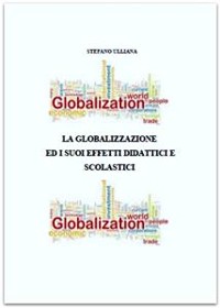 Cover La globalizzazione ed i suoi effetti didattici e scolastici