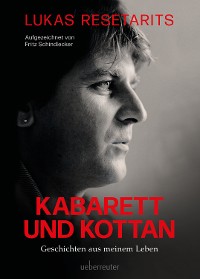 Cover Lukas Resetarits - Kabarett und Kottan