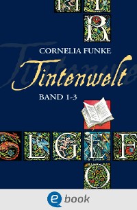 Cover Tintenwelt. Band 1-3