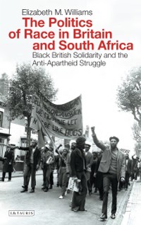Cover The Politics of Race in Britain and South Africa