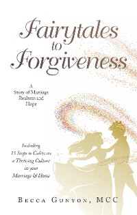 Cover Fairytales to Forgiveness