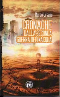 Cover Cronache dalla seconda guerra dell’acqua