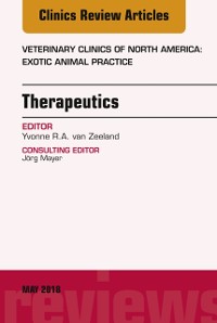 Cover Therapeutics, An Issue of Veterinary Clinics of North America: Exotic Animal Practice