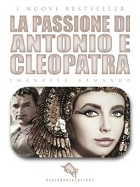 Cover La Passione di Antonio e Cleopatra
