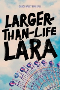 Cover Larger-Than-Life Lara