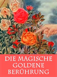 Cover Die magische goldene Berührung