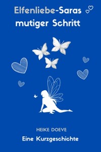 Cover Elfenliebe - Saras mutiger Schritt