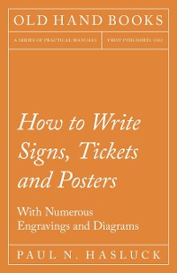 Cover How to Write Signs, Tickets and Posters