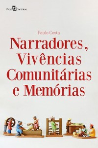 Cover Narradores, vivências comunitárias e memórias