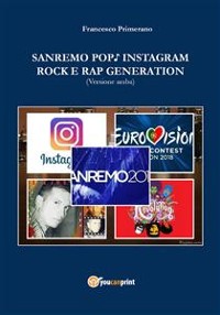 Cover Sanremo, pop, Instagram e rock e rap generation. Ediz. araba