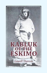 Cover Kabluk of the Eskimo