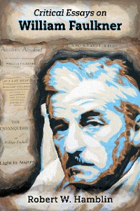 Cover Critical Essays on William Faulkner