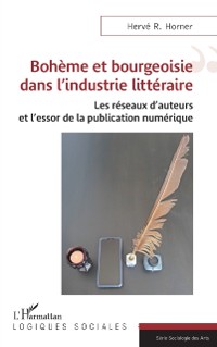 Cover Boheme et bourgeoisie dans l'industrie litteraire