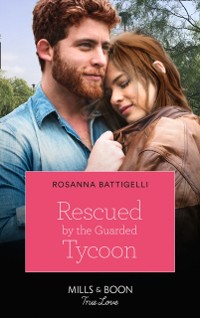 Cover Rescued By The Guarded Tycoon