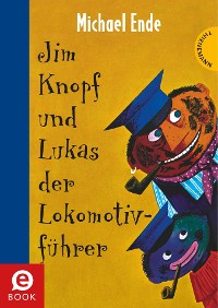 Cover Jim Knopf: Jim Knopf und Lukas der Lokomotivführer