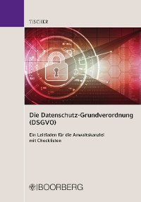 Cover Die Datenschutz-Grundverordnung (DSGVO)
