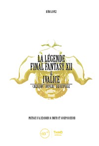 Cover La Légende Final Fantasy XII & Ivalice